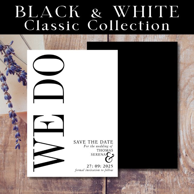 Invitation Nous Sauvegardons La Date Black & White Bold Typog (Créateur téléchargé)