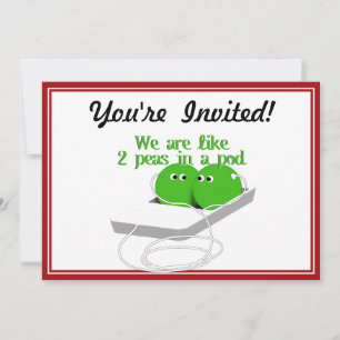 Invitation Nous sommes comme deux petits pois dans un pois