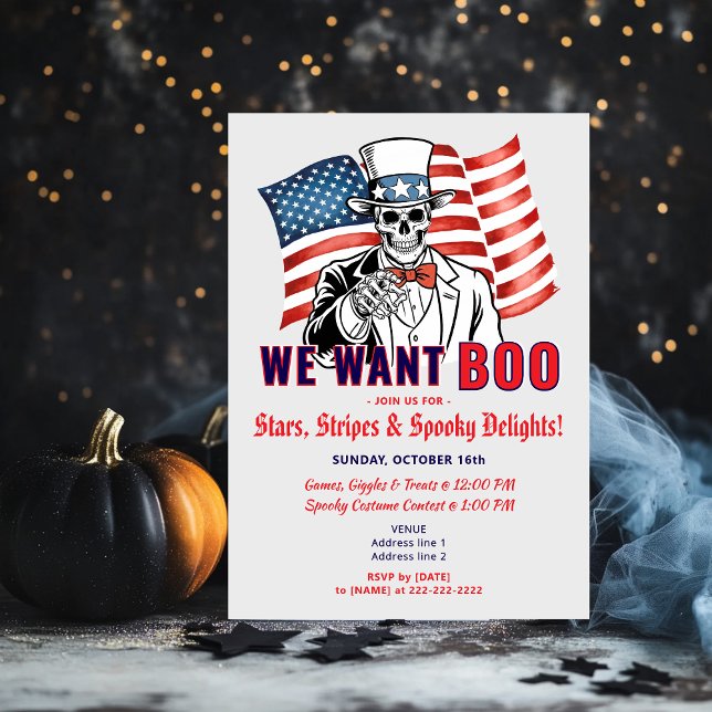 Invitation Nous voulons Boo Patriotique Halloween Costume Par (Uncle Sam Skeleton - We Want Boo Patriotic Halloween Costume Party Invitation)