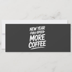 Invitation Nouvelle Année Drôle Plus de Café Résolution Sarca