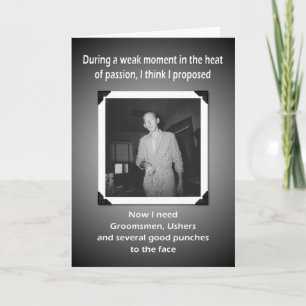 Invitation Now I Need Groomsmen and Ushers