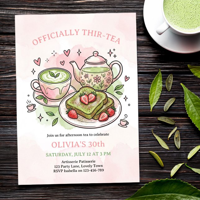 Invitation Officially Thir-tea Matcha Birthday Brunch Tea (Matcha Tea Party Invite - for brunch or afternoon tea - easy to edit for any milestone, ie twen-tea)
