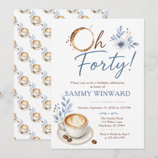 Invitation Oh Forty Anniversaire Café Fleur Bleue