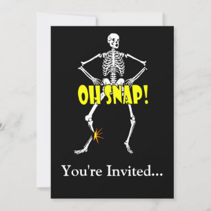 Invitation Oh Snap, Funny Skeleton Halloween