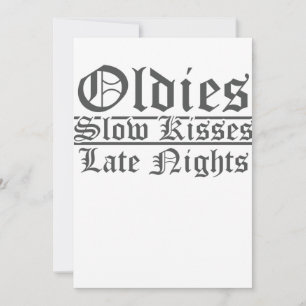 Invitation Oldies Slow Kisses Late Nuit Chicana O