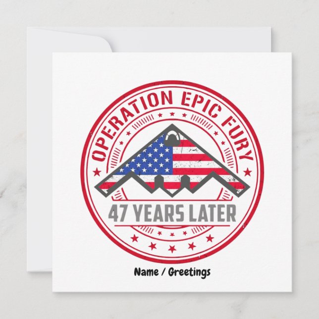 Invitation Operation Epic Fury 47 Years Later B-2 Stealth  (Devant)