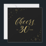 Invitation Or et noir | Moderne Carré de fête du 30e annivers<br><div class="desc">Fêtons votre journée spéciale avec cette élégante invitation à la fête du 30e anniversaire. Ce design présente une typographie or chic "Cheers to 30 years" et des graphismes dorés sur un arrière - plan noir. Si vous cherchez une simple invitation chic carré pour une fête d'anniversaire à thème noir &...</div>