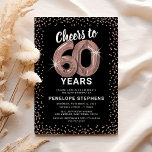 Invitation Or rose 60e anniversaire<br><div class="desc">Elégante invitation de fête du soixantième anniversaire avec un arrière - plan noir élégant qui peut être changé à n'importe quelle couleur,  parties scintillant brillante or rose,  soixante ballons d'or rose hélium,  et un texte de célébration moderne de 60e anniversaire modèle qui est facile à personnaliser.</div>