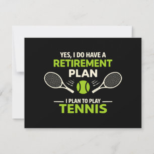 Invitation Oui, j'ai un plan de retraite Tennis