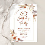 Invitation Pampas Grass Arch Terracotta Boho 60e anniversaire<br><div class="desc">60e invitation de fête d'anniversaire en terre cuite brûlée orange et blanc. Bel design moderne minimaliste aux accents botaniques peints à la main. Caractéristiques pampas herbe, feuille, rose et typographie script. Thème du désert tendance bohème parfait pour l'automne, l'hiver, le printemps ou l'été. Vous pouvez choisir des invitations imprimées et/ou...</div>