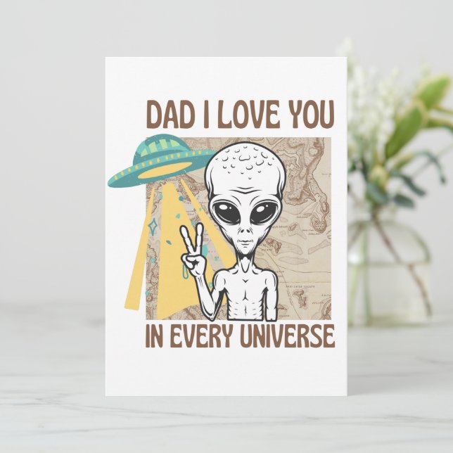 Invitation Papa Alien drôle je t'aime dans chaque univers (Debout devant)