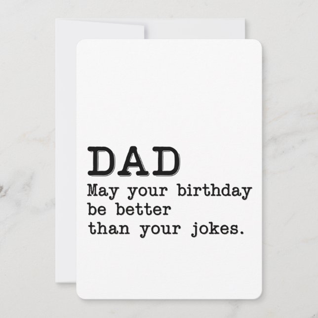 Invitation Papa, que ton anniversaire soit meilleur que tes b (Devant)