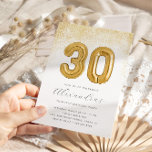Invitation Parties scintillant et or 30e anniversaire de ball<br><div class="desc">Parle-moi trente ! Célébrez la fille d'anniversaire avec notre parties scintillant amusante et or pétillant 30e anniversaire invitation. Ce design présente trente ballons en feuille d'or et une épine de poussière d'or sur un arrière - plan blanc.</div>