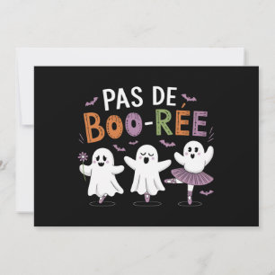 Invitation Pas de BOO-ree Professeur de danse de ballet fantô