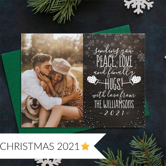 Invitation Peace, Love & Finally Hugs! | Christmas 2021 Photo (Créateur téléchargé)