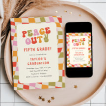 Peace Out 5e année Super Graduation Party
