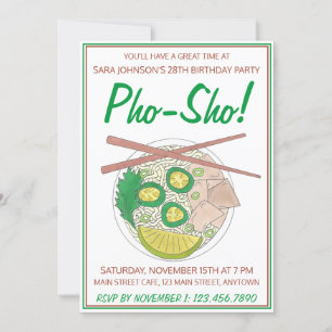 Invitation Pho Sho ! Soupe vietnamienne Amusante fête d'anniv