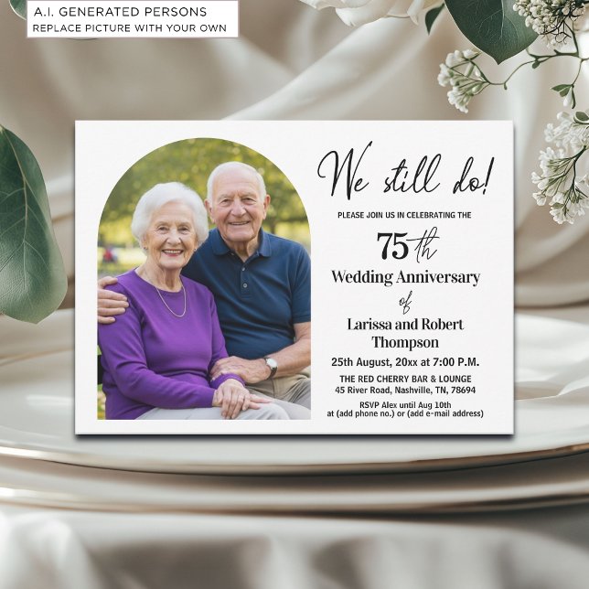 Invitation Photo de 75e anniversaire de mariage We Still Do (Créateur téléchargé)