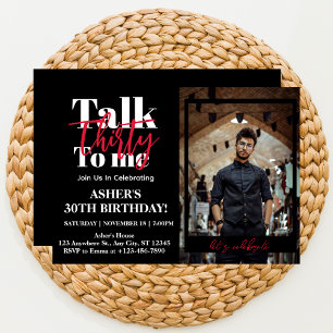 Invitation Photo de fête d'anniversaire 30 ans Talk 30 To Me