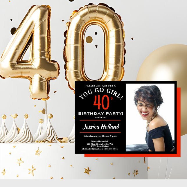Invitation photo de la fête du 40e anniversaire (40th Birthday Party Photo Invitation - You Go Girl!)