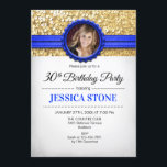 Invitation Photo du 30e anniversaire - Bleu royal blanc or<br><div class="desc">30e anniversaire Invitation avec votre photo Design élégant avec de l'or de parties scintillant fausse,  blanc et une pointe de bleu royal. Parfait pour une fête du trentième anniversaire féminin. Il peut être customisé pour n'importe quel âge !</div>