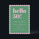 Invitation Pink Green Modern 50th Scalloped Birthday Party<br><div class="desc">Make a vibrant statement with this eye-catching scalloped-edge birthday invitation! Featuring bold green “hello 50!” text on a pink background,  this playful and modern card invites guests to celebrate a milestone birthday in style. Fully customizable with name,  date,  location,  and RSVP info.</div>