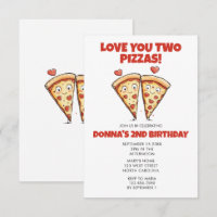 Pizza Party Anniversaire, Love You Two Pizzas