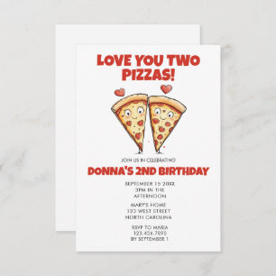 Invitation Pizza Party Anniversaire, Love You Two Pizzas