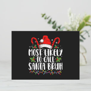 Invitation Plus susceptible d'appeler Santa Bruh Funny Noël