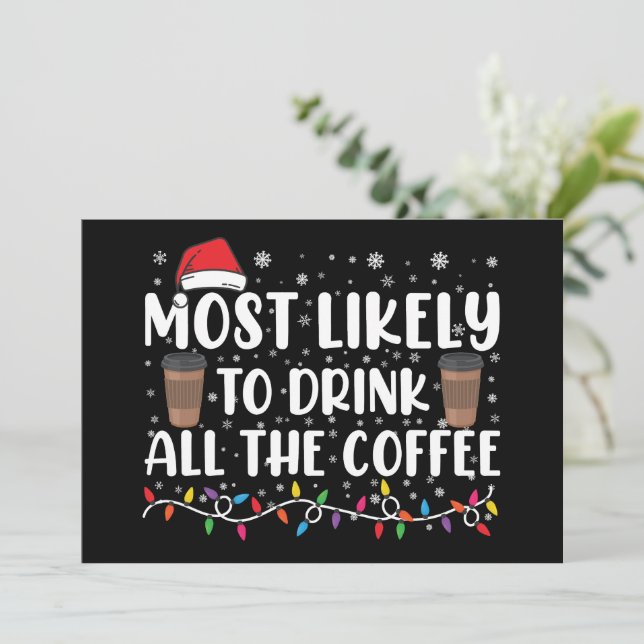 Invitation Plus susceptible de boire tout le café Noël  (Debout devant)
