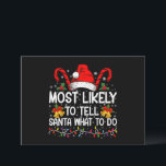 Invitation Plus susceptible de dire à le Père Noël quoi faire<br><div class="desc">Plus susceptible de dire au Père Noël quoi faire Famille Xmas appariée</div>