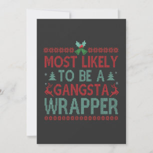 Invitation Plus susceptible d'être un Gangsta Wrapper Funny X