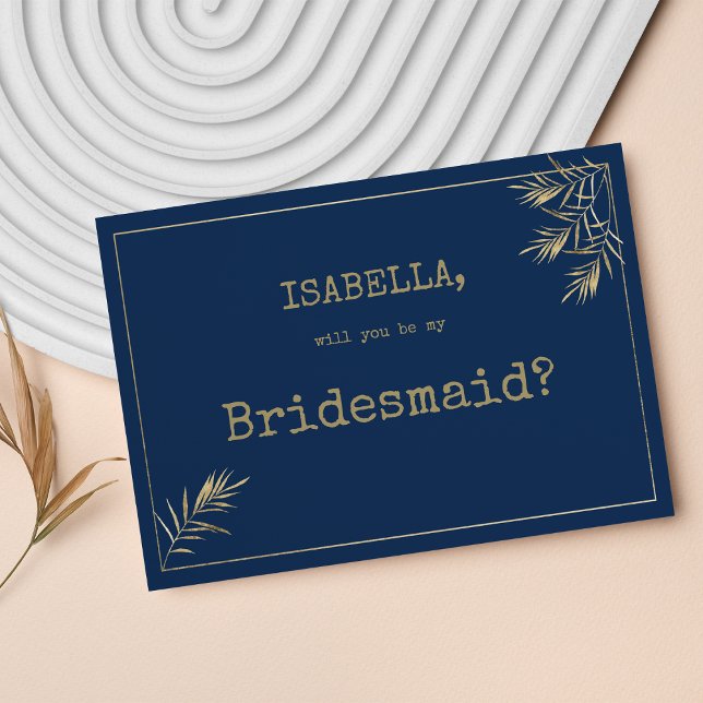 Invitation Police Bridesmaid (Navy blue gold leaf typewriter font Bridesmaid)