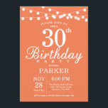 Invitation pour 30e anniversaire Corail<br><div class="desc">Invitation pour 30e anniversaire avec guirlande lumineuse. Fond corail. Femme élégante moderne. 13e 15e 16e 18e 20e 21e 30e 40e 50e 60e 70e 80e 90e 100e,  Tout âge. Pour une personnalisation supplémentaire,  veuillez cliquer sur le bouton "Personnaliser" et utiliser notre outil de conception pour modifier ce modèle.</div>