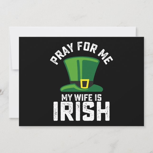 Invitation Priez pour moi Ma femme est la Saint Patrick irlan (Devant)