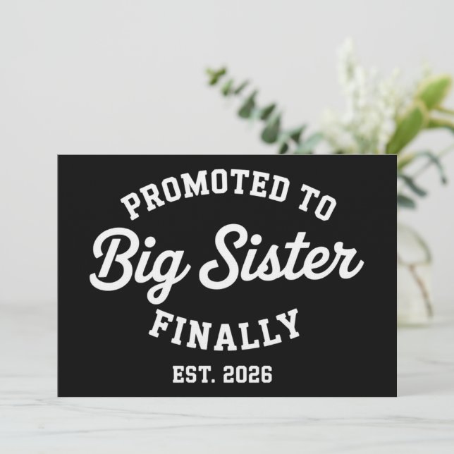Invitation Promoted To Big Sister Finally 2026 Pregnancy Baby (Debout devant)