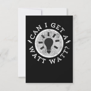 Invitation Puis-je obtenir une Watt Amoureux drôle Ingénieur 
