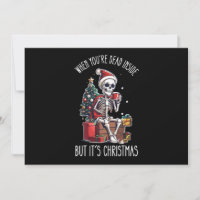 Quand tu es mort à l'intérieur mais c'est Noël Ske
