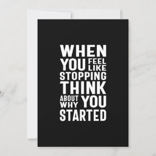 Invitation Quand Vous Avez Envie D'Arrêter Pensez À Pourquoi