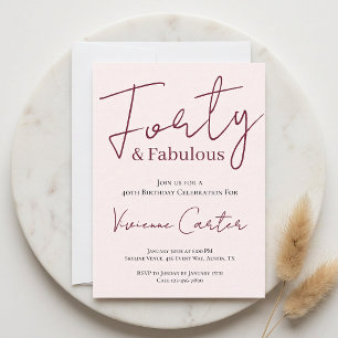 Invitation Quarante ans et Fabuleuse Fête d'anniversaire Rose
