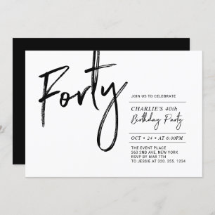 Invitation Quarante   Black & White Modern 40th Birthday Part
