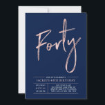 Invitation Quarante | Modern Brush Rose Gold 40th Birthday Pa<br><div class="desc">Célébrez votre journée spéciale avec cette simple et élégante invitation à la fête du 40e anniversaire. Ce design est composé d'un script de brosse en or chic rose "Quarante" avec une disposition propre sur un arrière - plan bleu marine. Vous pouvez customiser le texte et la couleur arrière - plan....</div>