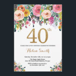 Invitation Quarantième parties scintillantes florales d'or<br><div class="desc">Quarantième invitation florale d'anniversaire pour des femmes. Fleur florale d'aquarelle. Parties scintillantes d'or. Fleur rose,  jaune,  orange,  pourpre. Anniversaire adulte. Pour davantage de personnalisation,  cliquez sur svp la "personnaliser il" bouton et utilisez notre outil de conception pour modifier ce modèle.</div>
