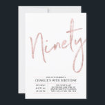 Invitation Quatre-vingts | Rose moderne Gold 90th Birthday Pa<br><div class="desc">Célébrez votre journée spéciale avec cette simple et élégante invitation à la fête du 80e anniversaire. Ce design comprend un script de brosse "Ninety" avec une mise en page propre en noir & rose couleur or combo. D'autres conceptions et fournitures de fête sont disponibles à ma boutique BaraBomDesign.</div>