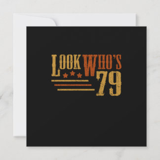 Invitation Regardez Qui 79 Ans Funny 79e Anniversaire Cadeau