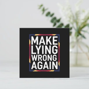 Invitation Rendez le mensonge erroné pour résister aux cadeau