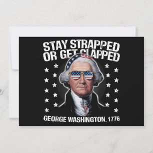 Invitation Restez armés ou prenez une raclée George Washingto