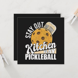 Invitation Restez hors de la cuisine Jouez au Pickleball
