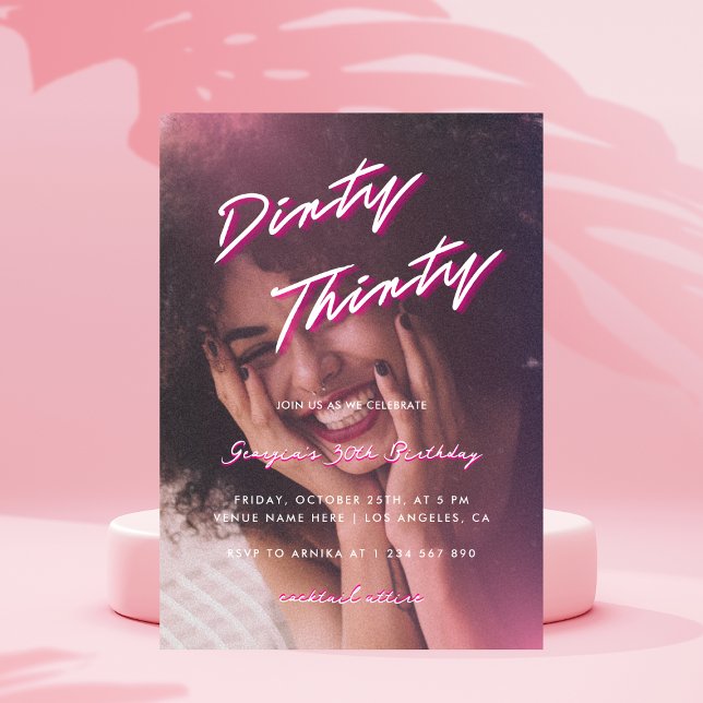 Invitation Retro Pink Dirty Trente Photo 30e fête d'anniversa (Créateur téléchargé)