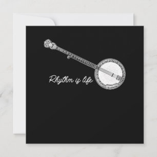 Invitation Rhythm Is Life Banjo Bluegrass Country Music Gift